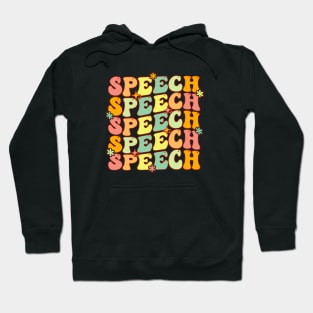 Groovy Speech Pathologist Speech Language Therapy SLP Hoodie